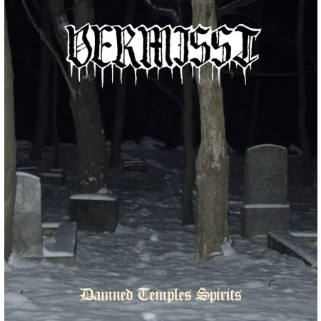VERMISST- DAMNED TEMPLES SPIRITS